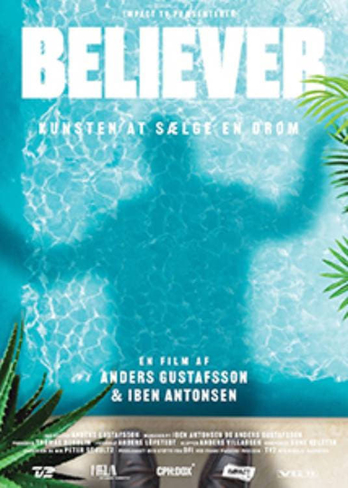 Believer  How to Sell a Dream