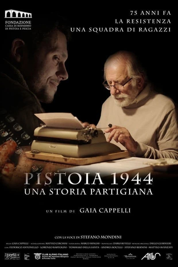 Pistoia 1944  Una storia partigiana