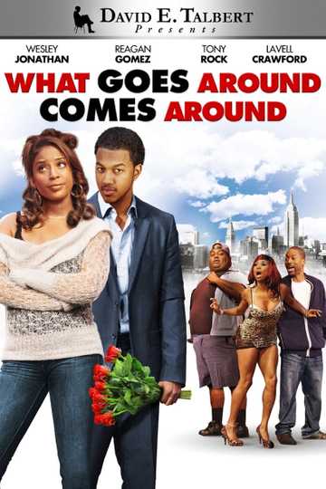 David E. Talbert's What Goes Around Comes Around Poster