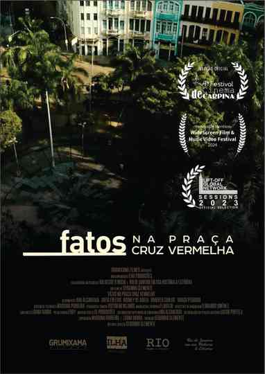 Fatos na Praça Cruz Vermelha Poster
