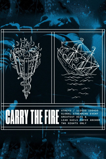 Atreyu  Carry the Fire Lead Sails Paper Anchor