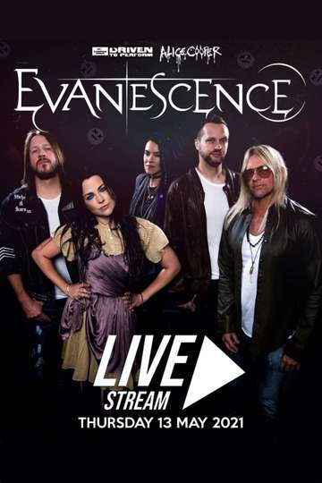 Evanescence  Driven To Perform Livestream Poster