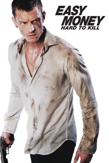 Easy Money: Hard to Kill Poster
