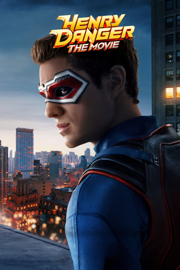 Henry Danger: The Movie Poster