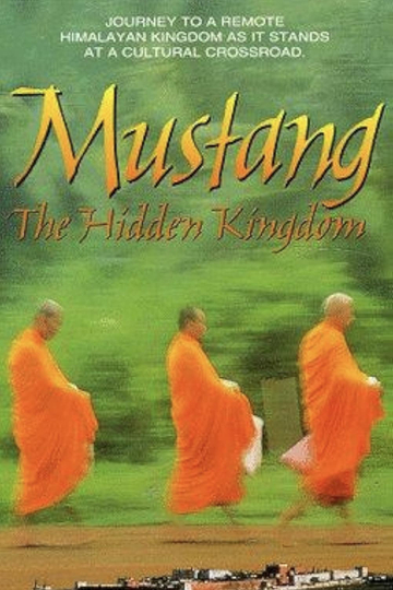 Mustang: The Hidden Kingdom