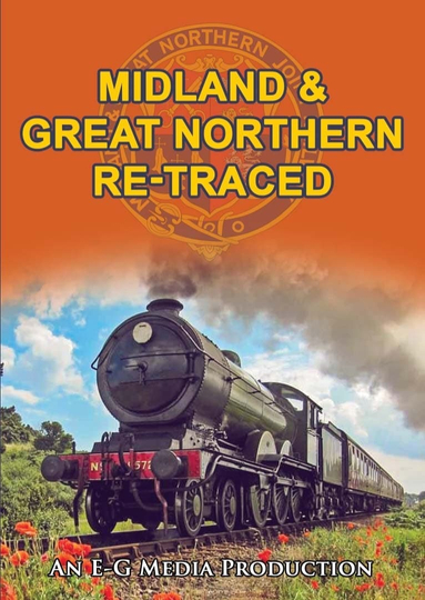 Midland  Great Northern ReTraced