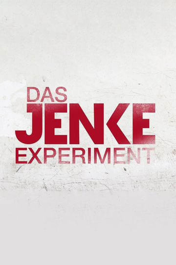 Das Jenke Experiment