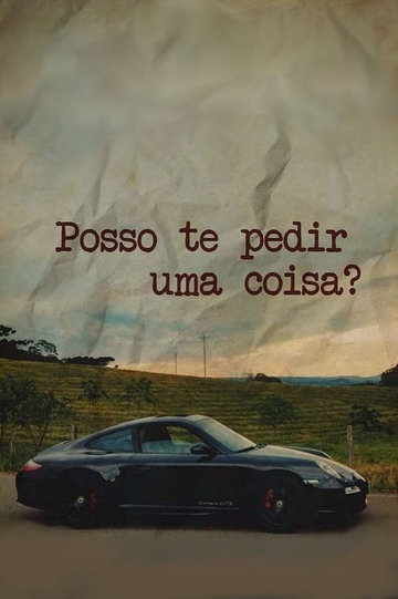 Posso te Pedir Uma Coisa Poster