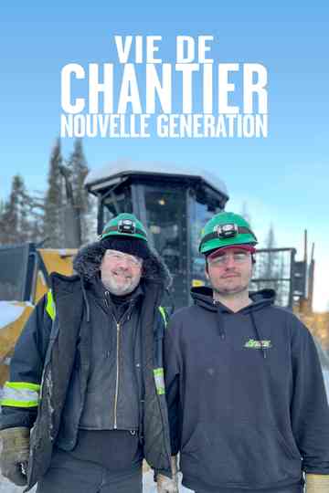 Vie de chantier Poster