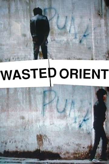 Wasted Orient‎ Poster