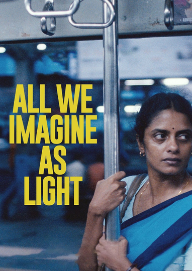 All We Imagine as Light Poster