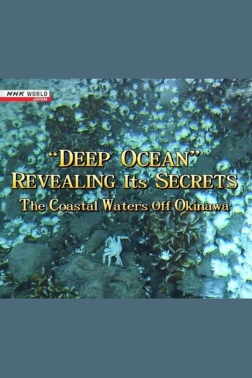 Deep Ocean Revealing its Secrets