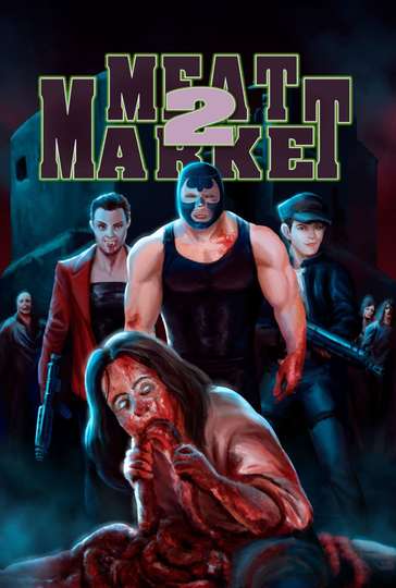 Meat Market 2 Poster