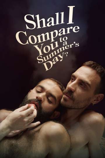 Shall I Compare You to a Summer's Day? Poster