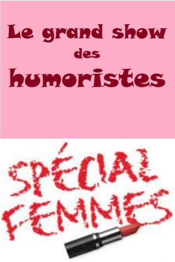 Le grand show des humoristes - Spécial femmes Poster