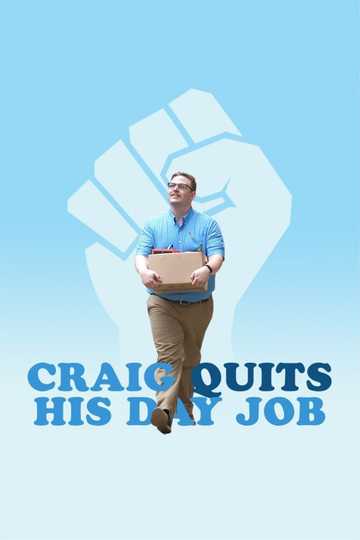 Craig Quits His Day Job