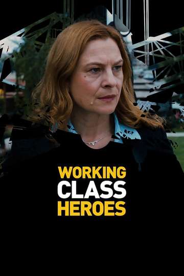 Working Class Heroes Poster