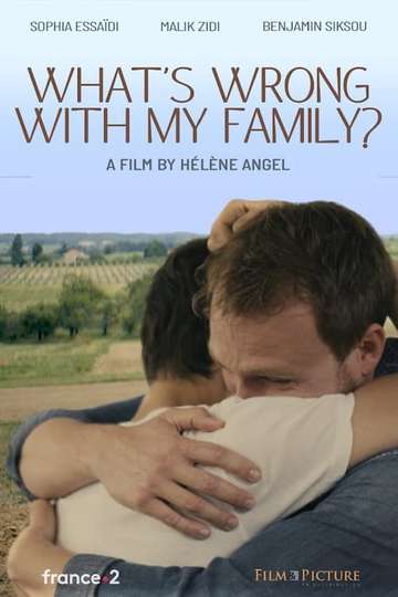 What's Wrong with My Family? Poster