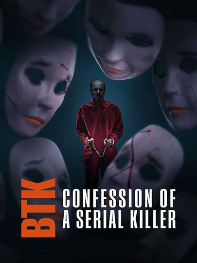 BTK Confession of a Serial Killer Poster
