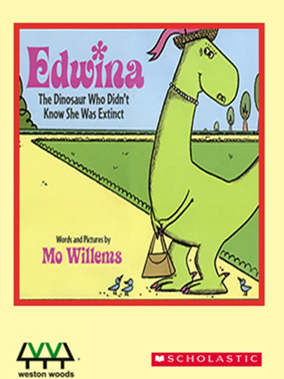 Edwina the Dinosaur Who Didnt Know She Was Extinct Poster