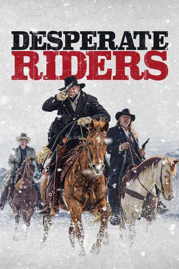 Desperate Riders Poster