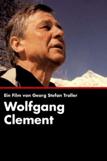 Wolfgang Clement  Ein deutscher Politiker Poster