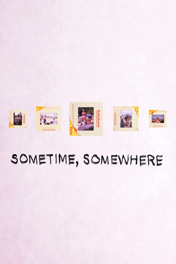 Sometime, Somewhere