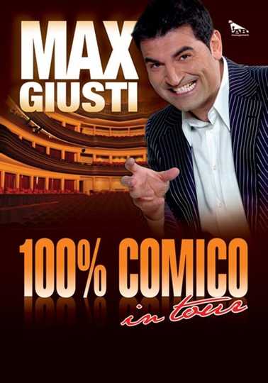 Max Giusti 100 comico