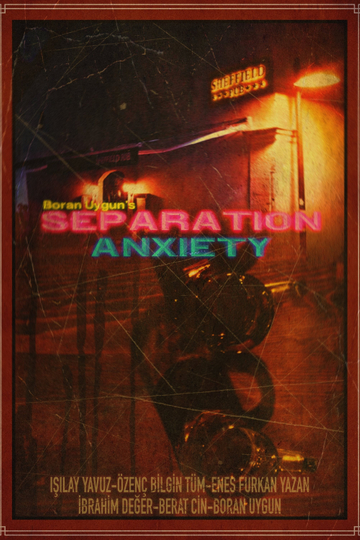 Separation Anxiety Poster