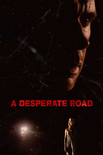 A Desperate Road Poster