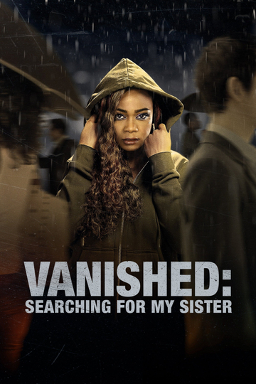 Vanished: Searching for My Sister