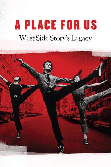 A Place for Us  West Side Storys Legacy Poster