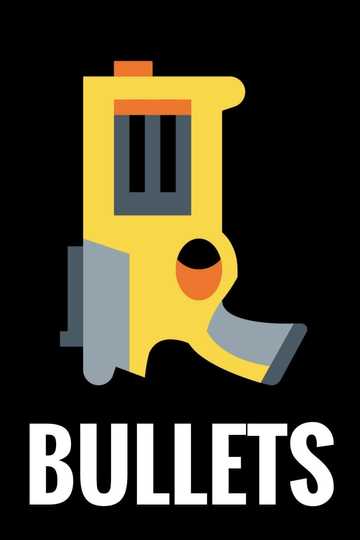 Bullets Poster