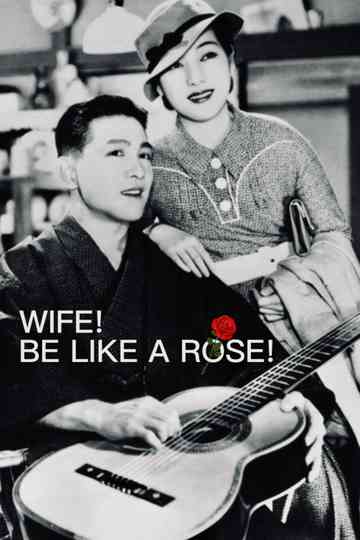 Wife! Be Like a Rose! Poster