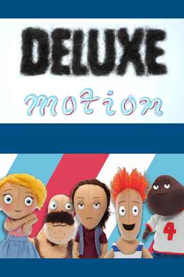 Deluxe Motion