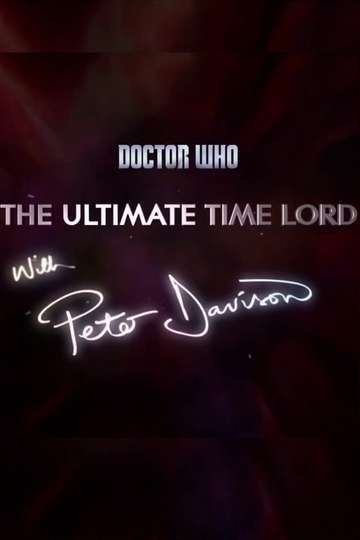 Doctor Who The Ultimate Time Lord with Peter Davison