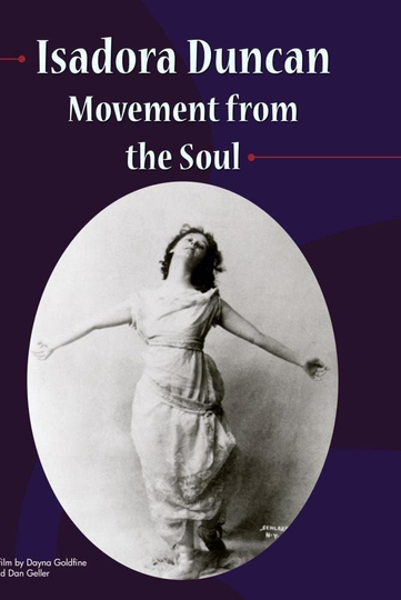 Isadora Duncan: Movement from the Soul Poster