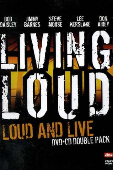 Living Loud Loud  Live