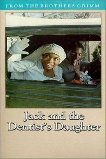 Jack & the Dentist's Daughter Poster