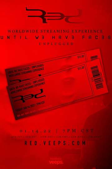Red  Until We Haves Faces   Unplugged Poster