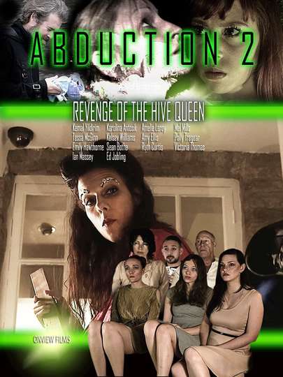 Abduction 2 Revenge of the Hive Queen Poster