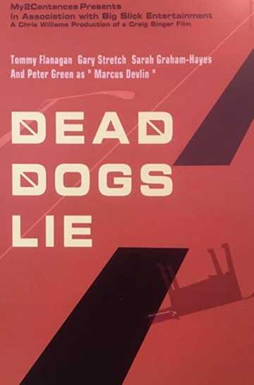 Dead Dogs Lie Poster