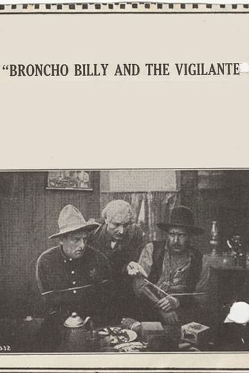 Broncho Billy and the Vigilante