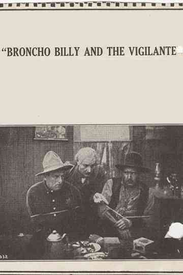 Broncho Billy and the Vigilante