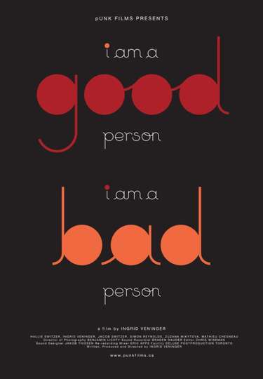 I Am a Good PersonI Am a Bad Person Poster