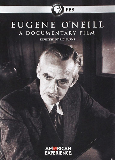 Eugene ONeill A Documentary Film