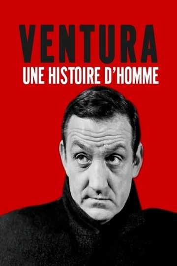 Lino Ventura une histoire dhomme