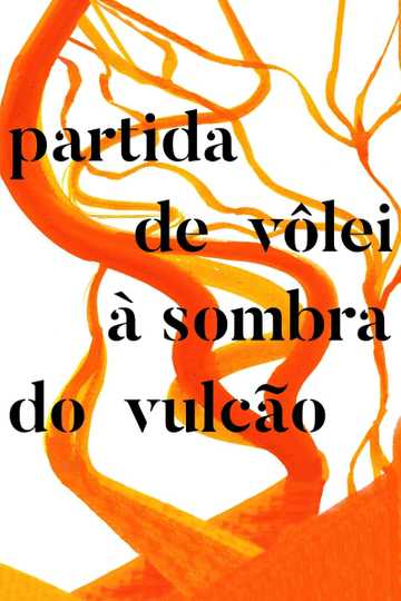 Partida de Vôlei à Sombra do Vulcão Poster