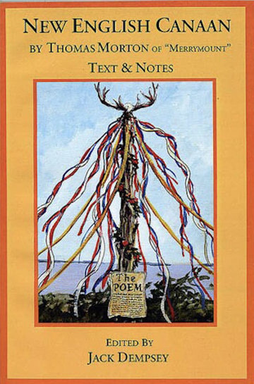 Thomas Morton  the Maypole of Merrymount Disorder in the American Wilderness 16221647 Poster