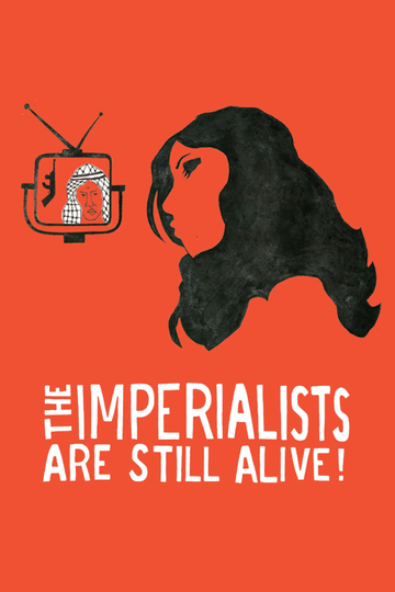 The Imperialists Are Still Alive! Poster